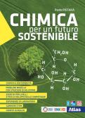 Chimica per un futuro sostenibile. Con laboratorio. Per il 1° e 2° anno delle Scuole superiori. Con e-book. Con espansione online per Istituto tecnico commerciale