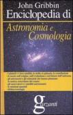 Enciclopedia di astronomia e cosmologia edito da Garzanti Libri