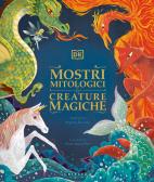 Enciclopedia degli animali fantastici. Ediz. a colori di Emily Hawkins:  Bestseller in Misteri ed extraterrestri - 9788827603895