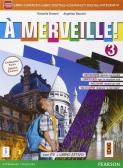 A merveille! Ediz. activebook. Per la Scuola media. Con e-book. Con DVD-ROM vol. 3 per Scuola secondaria di I grado (medie inferiori)