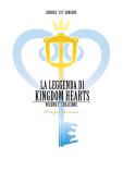 La leggenda di Kingdom hearts vol.1 edito da Multiplayer Edizioni