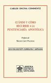 Cuándo y cómo recurrir a la penitenciería apostólica edito da Libreria Editrice Vaticana
