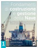 libro di Scienze della navigazione, struttura e costruzione del mezzo per la classe 4 A della Itn Ss  T Greco  di Torre del Greco