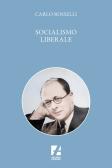 Socialismo liberale edito da Arcadia Edizioni