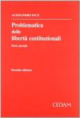 Problematica delle libertà costituzionali. Lezioni. Parte speciale di  Alessandro Pace - 9788813174828 in Diritto costituzionale e amministrativo