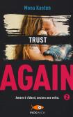 Trust again. Ediz. italiana vol.2 edito da Sperling & Kupfer