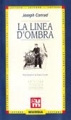 La linea d'ombra edito da Ugo Mursia Editore