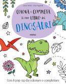 Colora e completa il tuo libro dei dinosauri edito da Fatatrac