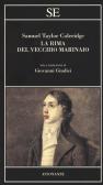 La rima del vecchio marinaio. Testo inglese a fronte edito da SE