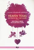 Heaven Texas. Un posto nel tuo cuore edito da Fanucci