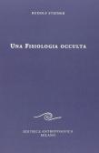 Una fisiologia occulta edito da Editrice Antroposofica