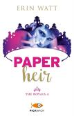 Paper heir. The royals vol.4 edito da Sperling & Kupfer