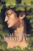 L'avventura di Michelangelo edito da Piemme