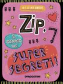 Zip, il diario dei supersegreti. Io e le mie amiche. Ediz. a colori edito da De Agostini