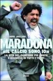 Maradona. «Il calcio sono io» edito da Ultra