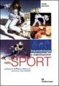 Traumatologia, pronto soccorso e riabilitazione nello sport agonistico edito da Edizioni Mediterranee