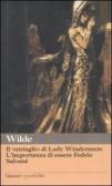 Il ventaglio di Lady Windermere-L'importanza di essere Fedele-Salomé edito da Garzanti