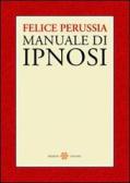 Ipnoterapia di Milton H. Erickson, Ernest L. Rossi con Spedizione Gratuita  - 9788834007204 in Ipnosi