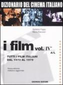 Dizionario del cinema italiano. I film vol.4.1 edito da Gremese Editore