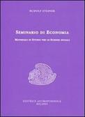 Seminario di economia. Materiale di studio per le scienze sociali edito da Editrice Antroposofica