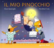 Il mio Pinocchio. Ediz. illustrata edito da Giunti Kids