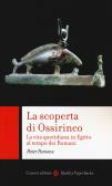 La scoperta di Ossirinco. La vita quotidiana in Egitto al tempo dei romani edito da Carocci