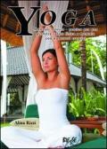 Yoga. Manuale teorico-pratico per una perfetta salute fisica e mentale con numerosi esercizi edito da Edizioni Brancato