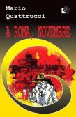A Roma, novembre edito da Oltre Edizioni