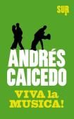 Viva la musica! edito da Sur
