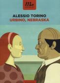 Urbino, Nebraska edito da Minimum Fax