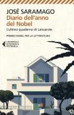Diario dell'anno del Nobel. L'ultimo quaderno di Lanzarote edito da Feltrinelli