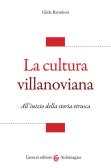 La cultura villanoviana. All'inizio della storia etrusca edito da Carocci