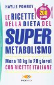 Le ricette della dieta del supermetabolismo edito da Sperling & Kupfer