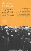 Il giorno che durò vent'anni. 22 ottobre 1922: la marcia su Roma edito da Edizioni Clichy