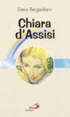Chiara d'Assisi edito da San Paolo Edizioni