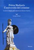 L'università del crimine. Un'indagine del commissario Kostas Charitos edito da La nave di Teseo