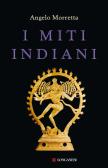 I miti indiani edito da Longanesi