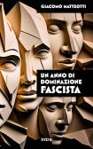 Un anno di dominazione fascista edito da Intra