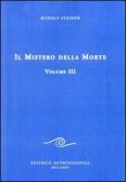 Il mistero della morte vol.3 edito da Editrice Antroposofica