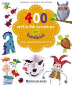 400 attività creative per bambini edito da Edizioni del Borgo