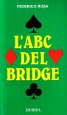 L' ABC del bridge edito da Ugo Mursia Editore