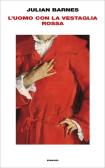 L' uomo con la vestaglia rossa edito da Einaudi