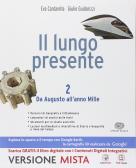 Il lungo presente. Per i Licei. Con e-book. Con espansione online vol.2 edito da Einaudi Scuola