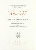 Aegidii Romani opera omnia vol.1.3 edito da Olschki