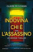 Indovina chi è l'assassino edito da Newton Compton Editori