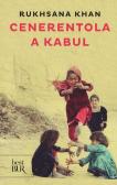 Cenerentola a Kabul edito da Rizzoli