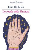 Le regole dello Shangai edito da Feltrinelli