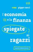 L' economia e la finanza spiegate ai ragazzi edito da Brioschi