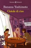 Ciotole di riso. Le strane storie di Fukiage vol. 2 edito da Feltrinelli
