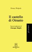 Il castello di Otranto edito da Libri dell'Arco